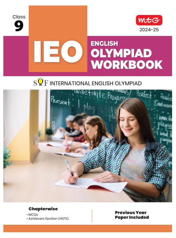 MTG International English Olympiad (IEO) Workbook for Class 9 - MCQs, Previous Years Solved Paper and Achievers Section - SOF Olympiad Preparation Books For 2024-2025 Exam 